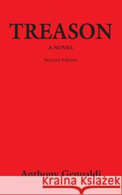 Treason: A Novel - Second Edition Anthony Genualdi 9781634905121 Booklocker.com - książka