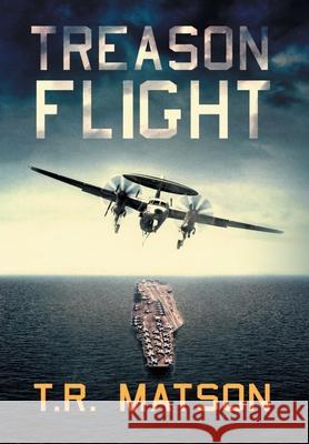 Treason Flight T. R. Matson 9780578898070 T.R. Matson - książka