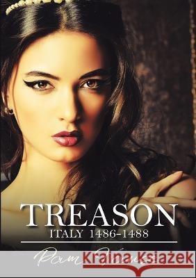 Treason: Italy 1486-1488 Pam Vause 9781483491677 Lulu Publishing Services - książka