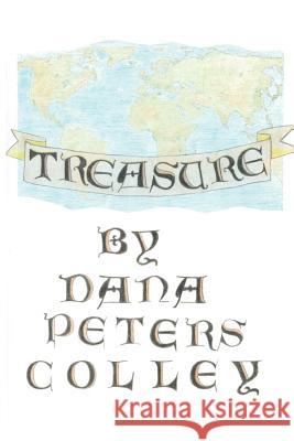 Treasure Dana Peters-Colley 9780578031491 Dennise Peters-Colley - książka