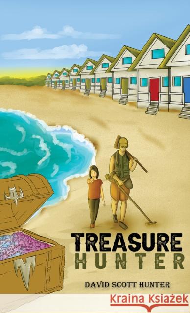 Treasure Hunter David Scott Hunter 9781645759973 Austin Macauley Publishers LLC - książka