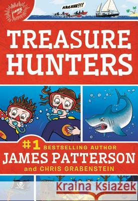 Treasure Hunters James Patterson Chris Grabenstein Juliana Neufeld 9780316207577 Little Brown and Company - książka