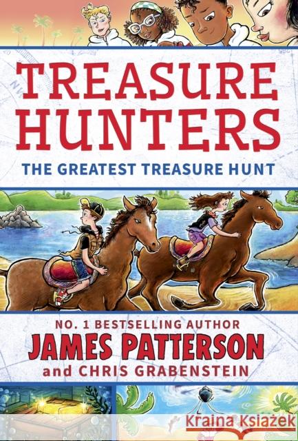 Treasure Hunters: The Greatest Treasure Hunt James Patterson 9781529120042 Cornerstone - książka