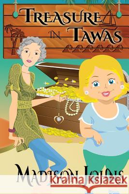 Treasure in Tawas: An Agnes Barton Senior Sleuths Mystery Madison Johns 9781495344305 Createspace - książka