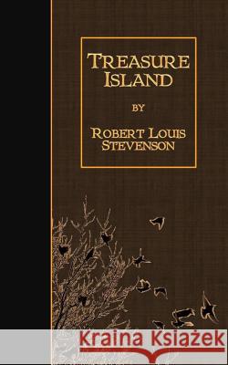 Treasure Island Robert Louis Stevenson 9781507638521 Createspace - książka