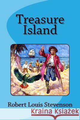 Treasure Island Robert Louis Stevenson Edinson Saguez 9781533459343 Createspace Independent Publishing Platform - książka