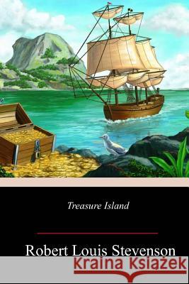Treasure Island Robert Louis Stevenson 9781717506016 Createspace Independent Publishing Platform - książka