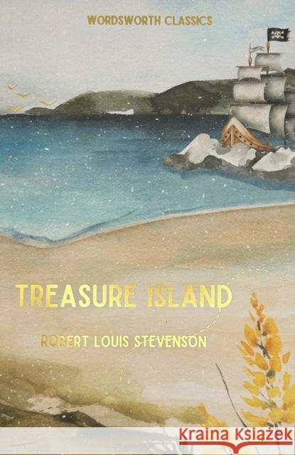 Treasure Island Stevenson Robert Louis 9781840227635 Wordsworth Editions Ltd - książka