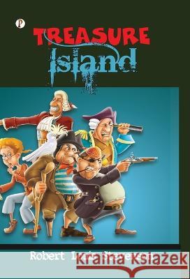 Treasure Island Robert Louis Stevenson   9789355469144 Pharos Books Private Limited - książka