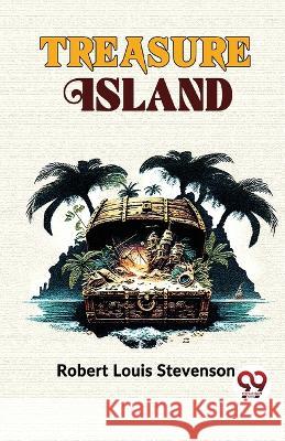 Treasure Island Robert Stevenson Louis   9789358714494 Double 9 Books - książka