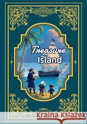 Treasure Island/金银岛 Robert Louis Stevenson 9781917100281 Warwick International Publishing House - książka
