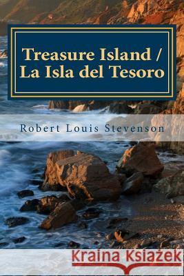 Treasure Island / La Isla del Tesoro Robert Louis Stevenson Manuel Caballero 9781514284971 Createspace - książka