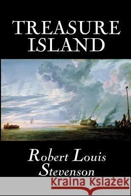 Treasure Island by Robert Louis Stevenson, Fiction, Classics Stevenson, Robert Louis 9781598184280 Alan Rodgers Books - książka