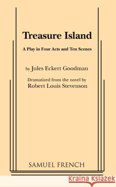 Treasure Island (Goodman) Jules Eckert Goodman 9780573651212 Samuel French Trade - książka