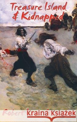 Treasure Island & Kidnapped Robert Louis Stevenson 9781515438656 Wilder Publications - książka