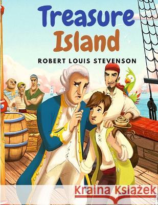 Treasure Island: The Novel that have Fired the Imaginations of Generations of Readers Robert Louis Stevenson 9781805470441 Prime Books Pub - książka