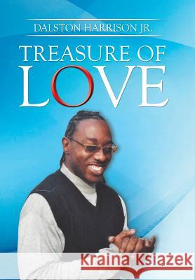 Treasure of Love Dalston Harrison, Jr 9781514419229 Xlibris - książka
