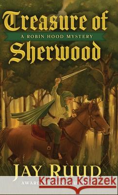 Treasure of Sherwood Jay Ruud 9781645995418 Encircle Publications, LLC - książka