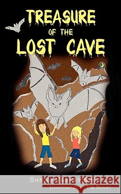 Treasure of the Lost Cave Shelly Varney-Bock 9781587369285 WHEATMARK INC - książka