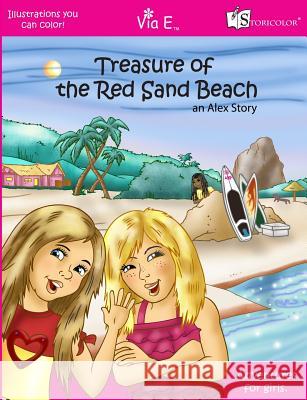 Treasure Of The Red Sand Beach: An Alex Story Olson, Ed 9780615951263 Via E, Inc. - książka