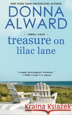 Treasure on Lilac Lane Donna Alward 9781989132357 Donna Alward - książka