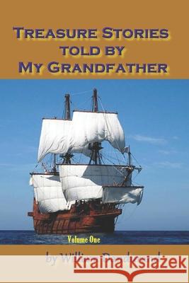 Treasure Stories Told By My Grandfather William Dandurand 9781077969483 Independently Published - książka