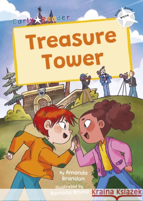 Treasure Tower: (White Early Reader) Amanda Brandon 9781835110799 Maverick Arts Publishing - książka