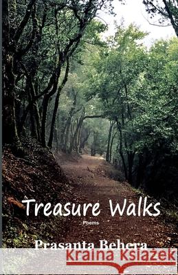 Treasure Walks Prasanta Behera 9781645600817 Black Eagle Books - książka