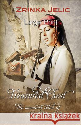 Treasured Chest Large Print Zrinka Jelic 9781626942066 Black Opal Books - książka