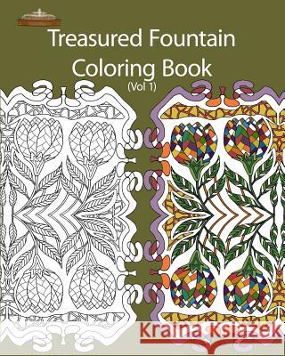 Treasured Fountain Coloring Book: (Volume 1) Treasured Fountain 9781539302179 Createspace Independent Publishing Platform - książka