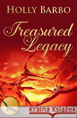 Treasured Legacy Holly Barbo 9781539670605 Createspace Independent Publishing Platform - książka