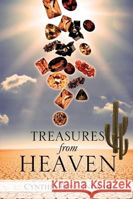 Treasures from Heaven Cynthia Rose Ingram 9781619040434 Xulon Press - książka