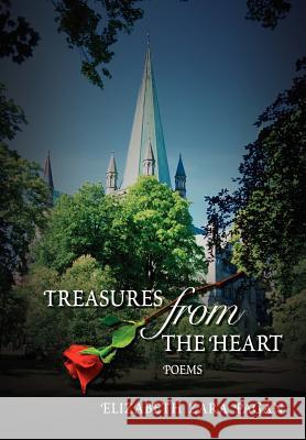 Treasures from the Heart Elizabeth Zara Pagan 9780595843114 iUniverse - książka