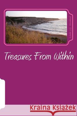 Treasures From Within: A Collection of Short Stories and Poems Stapleton-Woodard, Linda Jean 9781492322139 Tantor Media Inc - książka