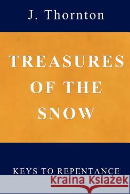 Treasures of the Snow J. Thornton 9780975904992 Master Press - książka