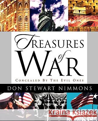 Treasures of War Don Stewart Nimmons 9781591604600 Xulon Press - książka