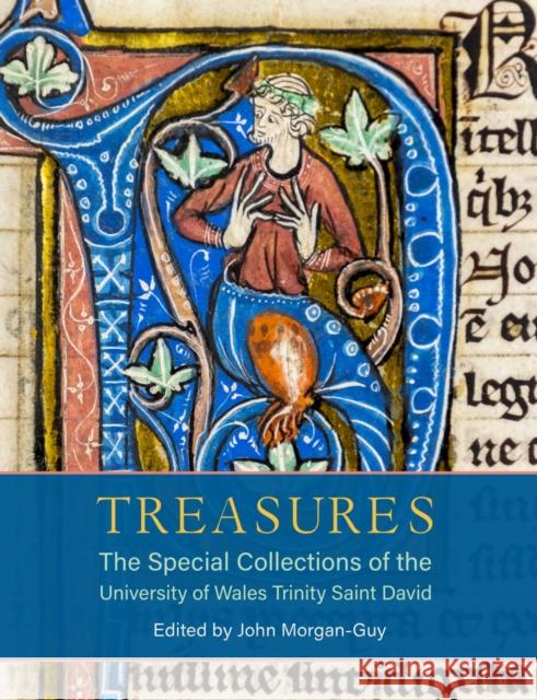 Treasures: The Special Collections of the University of Wales Trinity Saint David Morgan-Guy, John 9781786839015 University of Wales Press - książka