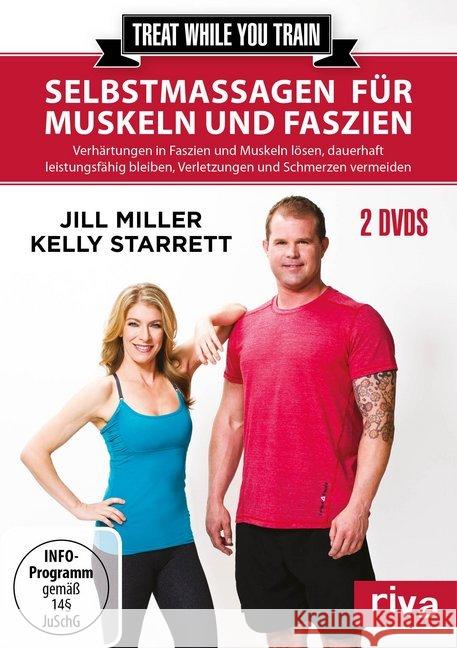 Treat while you train - Selbstmassagen für Muskeln und Faszien, 2 DVDs : Verhärtungen in Faszien und Muskeln lösen, dauerhaft leistungsfähig bleiben, Verletzungen und Schmerzen vermeiden. DE Miller, Jill; Starrett, Kelly 9783868838107 Riva - książka