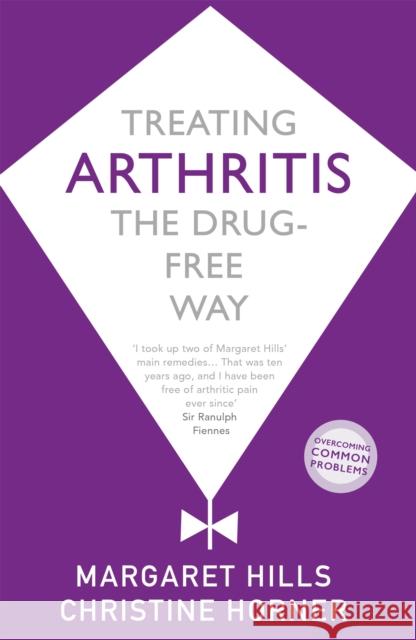 Treating Arthritis: The Drug Free Way Christine Horner 9781529329186 Sheldon Press - książka