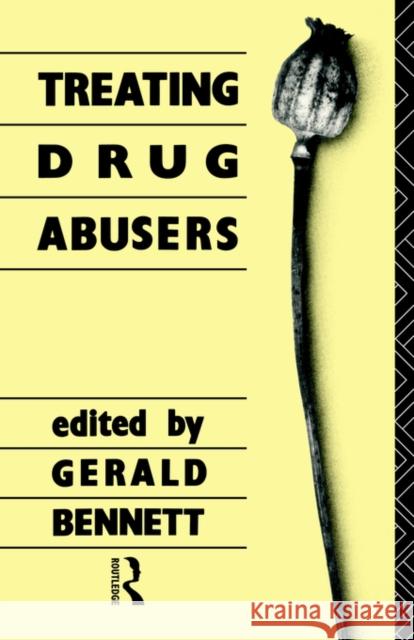 Treating Drug Abusers G Bennett G Bennett  9780415058377 Taylor & Francis - książka