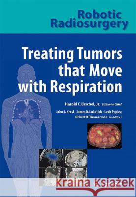 Treating Tumors That Move with Respiration Kresl, John J. 9783540698852 Springer - książka