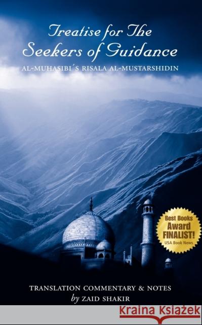 Treatise for the Seekers of Guidance Zaid Shakir Aftab Malik Susanah Pittam 9780979228131 Nid Publishers - książka
