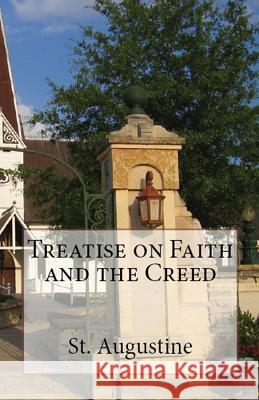 Treatise on Faith and the Creed St Augustine, A M Overett, S D F Salmond 9781643730318 Lighthouse Publishing - książka