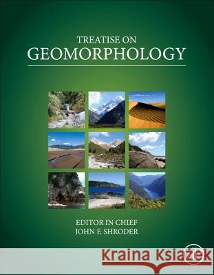 Treatise on Geomorphology J Shroder 9780123747396 ACADEMIC PRESS - książka