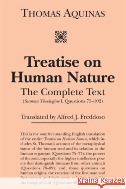 Treatise on Human Nature: The Complete Text (Summa Theologiae I, Questions 75-102) Thomas Aquinas Alfred J. Freddoso 9781587318818 St. Augustine's Press - książka