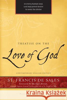 Treatise on the Love of God Francis d Bernard Bangley 9781557258786 Paraclete Press (MA) - książka