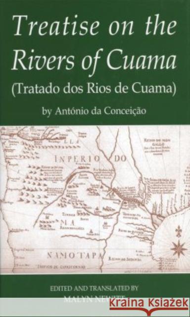 Treatise on the Rivers of Cuama by Antonio Da Conceicao Newitt, Malyn 9780197264072 Oxford University Press, USA - książka