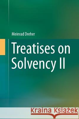 Treatises on Solvency II Meinrad Dreher 9783662515679 Springer - książka