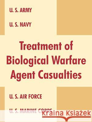 Treatment of Biological Warfare Agent Casualties United States Department of Defense 9781410217141 University Press of the Pacific - książka