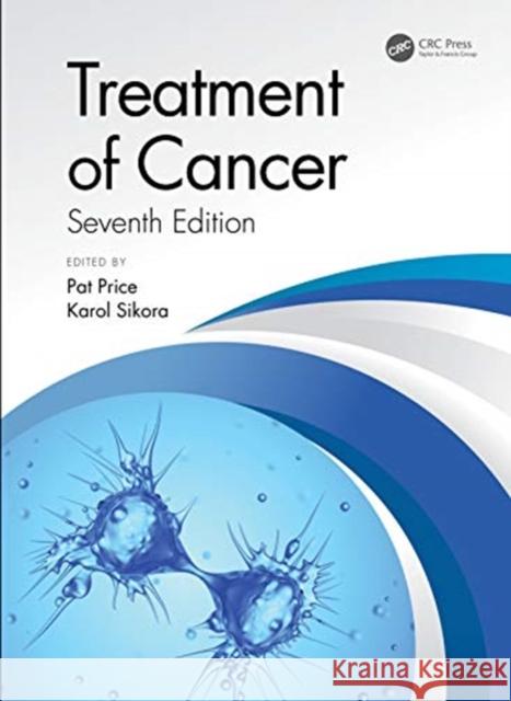 Treatment of Cancer Pat Price Karol Sikora 9780367134655 Taylor & Francis Ltd - książka